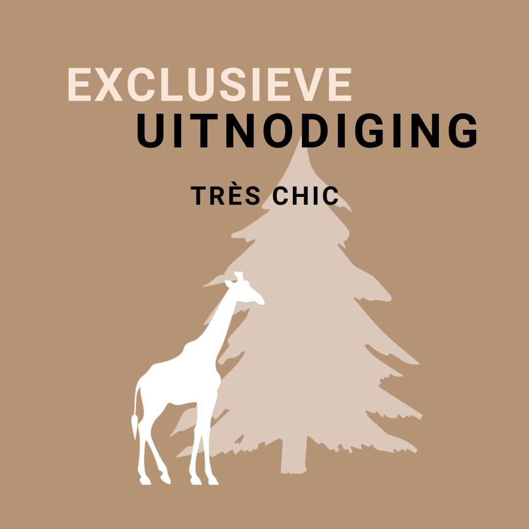 Exclusieve uitnodiging Très chic